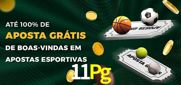 11Pg Ate 100% de Aposta Gratis